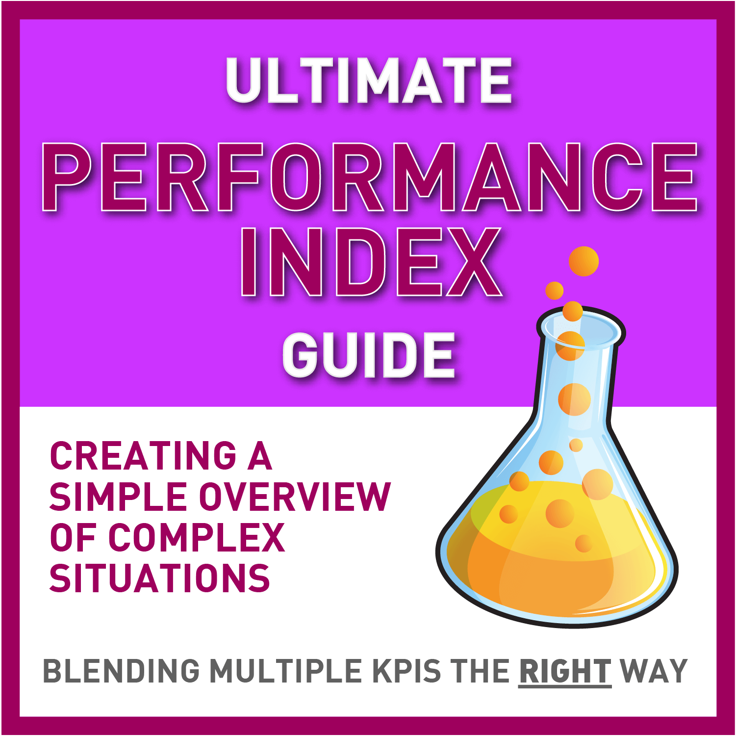 Ultimate Guide to Brilliant Performance Index KPIs